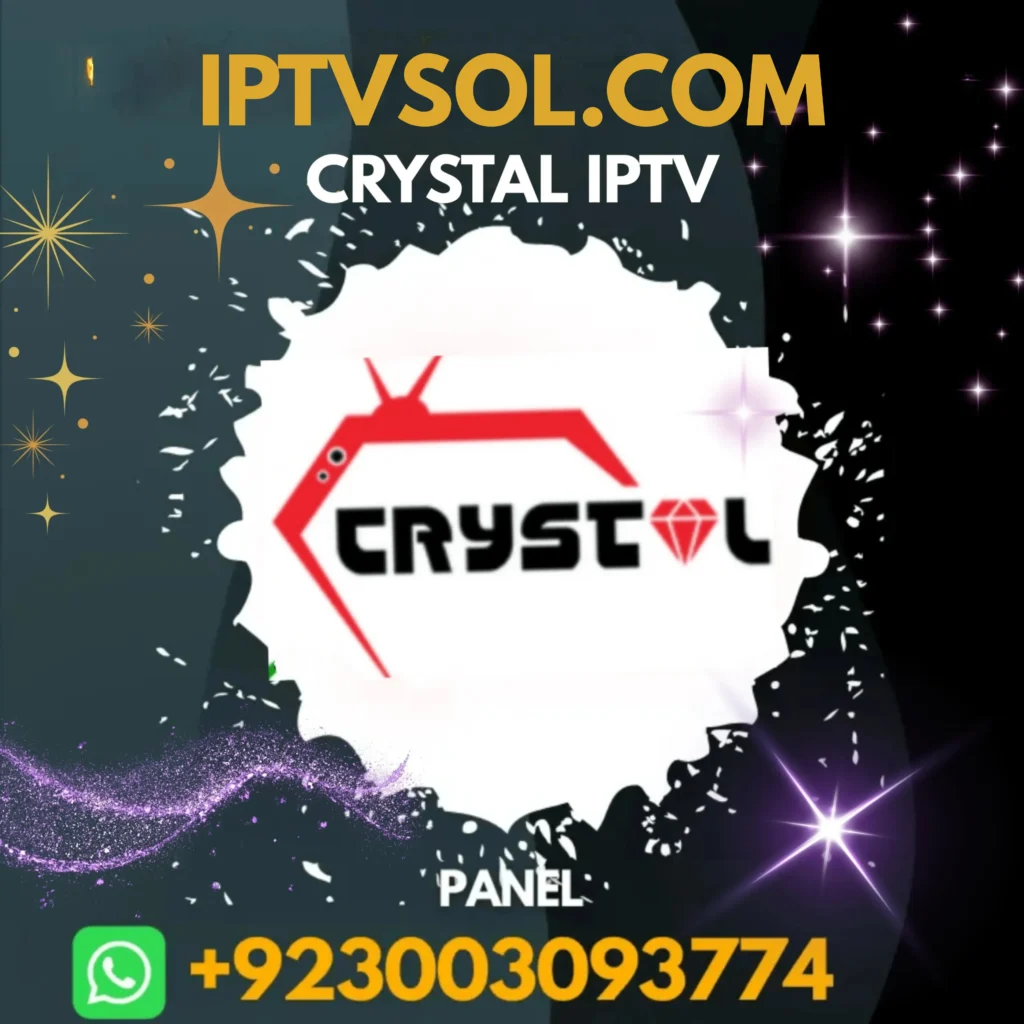 CRYSTAL IPTV Panel
