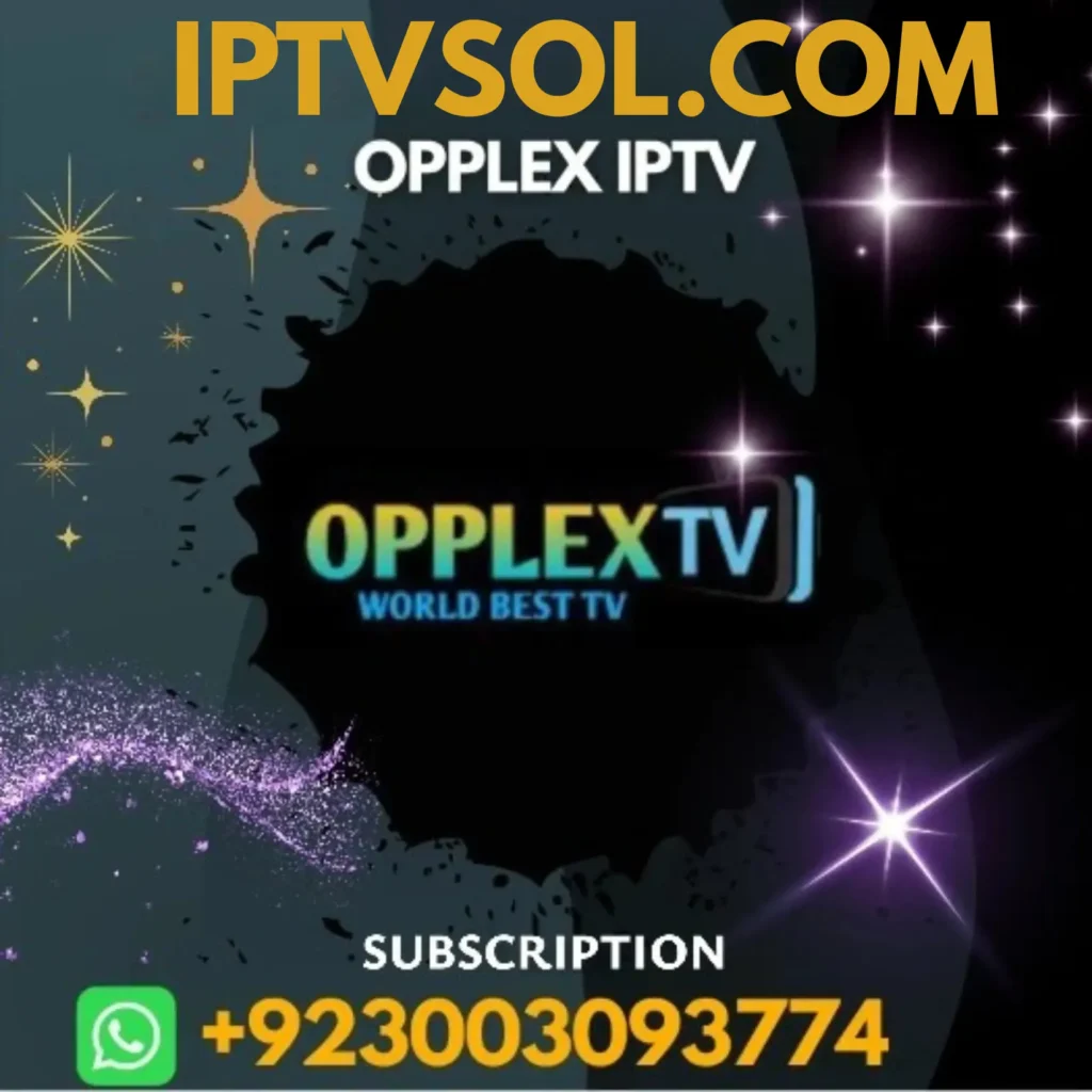 OPPLEX IPTV SUBSCRIPTION