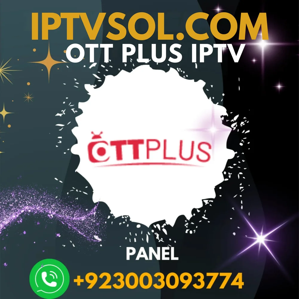 OTT PLUS IPTV PANEL
