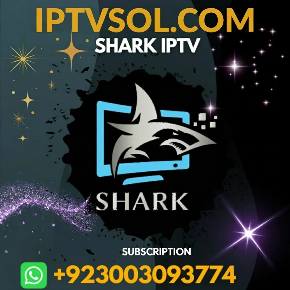 SHARK IPTV SUBSCRIPTION