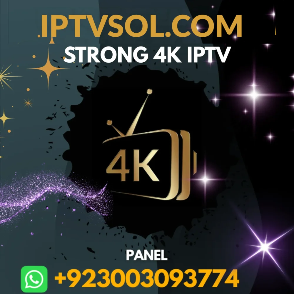 STRONG 4K IPTV PANEL