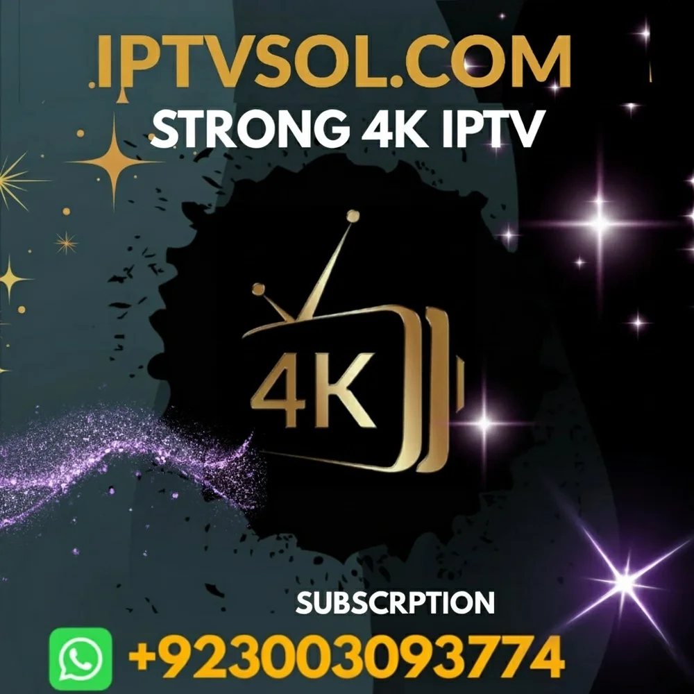 STRONG 4K IPTV SUBSCRIPTION